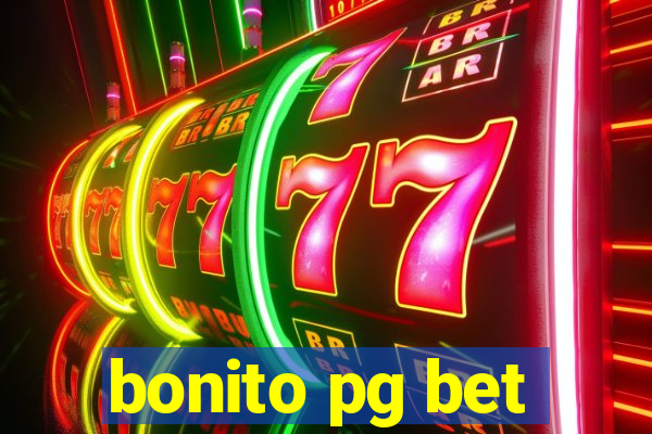 bonito pg bet